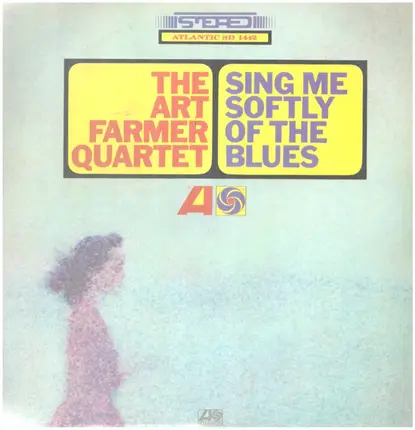 Art Farmer Quartet - Sing Me Softly of the Blues
