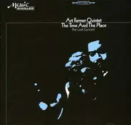 Art Farmer Quintet - The Time And The Place (The Lost Concert)