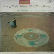 Art Farmer - Last Night When We Were Young