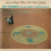 CD - Art Farmer With Quincy Jones And His Orchestra - Last Night When We Were Young