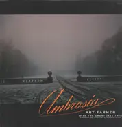 Art Farmer With The Great Jazz Trio - Ambrosia