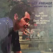 Art Farmer With Yusef Lateef & David Matthews Orchestra - Something You Got