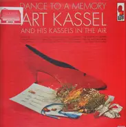 Art Kassel And His Kassels-In-The-Air - Dance To A Memory