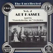 LP - Art Kassel And His Kassels-In-The-Air - The Uncollected 1945 Vol. 2