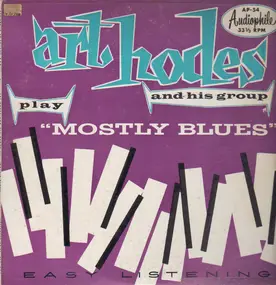 Art Hodes - Mostly Blues