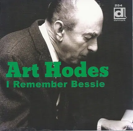 Art Hodes - I Remember Bessie