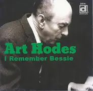 Art Hodes - I Remember Bessie