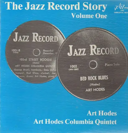 Art Hodes - The Jazz Record Story, Volume One