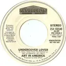 7inch Vinyl Single - Art In America - Undercover Lover - Promo Copy