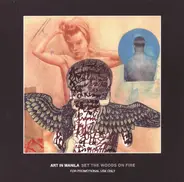 Art In Manila - Set the Woods on Fire