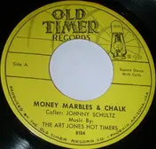 Art Jones - Money Marbles & Chalk / Money Marbles & Chalk