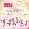 7inch Vinyl Single - Art Objects - Hard Objects