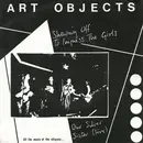 7inch Vinyl Single - Art Objects - Showing Off To Impress The Girls / Our Silver Sister (Live)