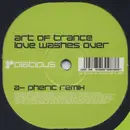 12inch Vinyl Single - Art Of Trance - Love Washes Over