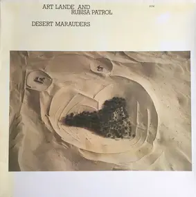 Art Lande and Rubisa Patrol - Desert Marauders