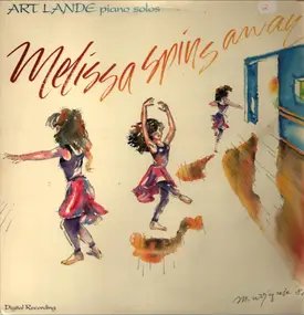 Art Lande - Melissa Spins Away