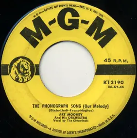 Art Mooney - The Phonograph Song (Our Melody) / Is There A Teen Ager In The House?
