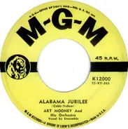 Art Mooney & His Orchestra - Alabama Jubilee / Paddlin' Maddlin' Home