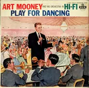 Art Mooney & His Orchestra - In Hi-Fi / Play For Dancing