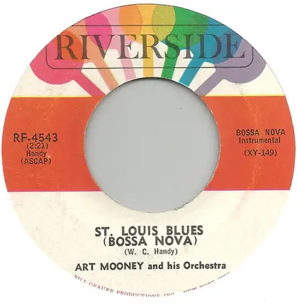 Art Mooney & His Orchestra - St. Louis Blues (Bossa Nova) / Sugar Loaf