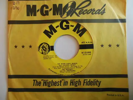 Art Mooney & His Orchestra - The River Kwai March And Colonel Bogey