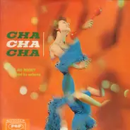Art Mooney & His Orchestra - Cha Cha Cha