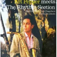 Art Pepper - ...Meets the Rhythm Section