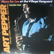 Art Pepper - More For Les - At The Village Vanguard, Vol. 4