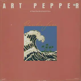 Art Pepper - Art Pepper Plays Shorty Rogers & Others
