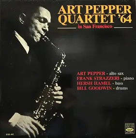 Art Pepper - Art Pepper Quartet' 64 In San Francisco