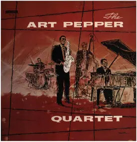 Art Pepper - The Art Pepper Quartet
