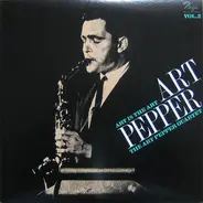 Art Pepper Quartet - Art Is The Art Vol. 2