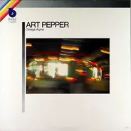 Art Pepper - Omega Alpha