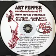 CD-Box - Art Pepper - Blues For The Fisherman Unreleased Art Vol. VI