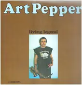 Art Pepper - Living Legend