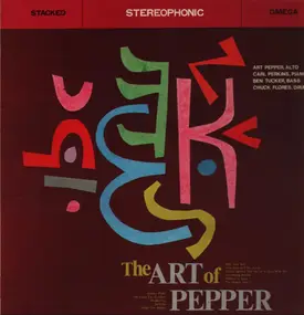 Art Pepper - The Art Of Pepper