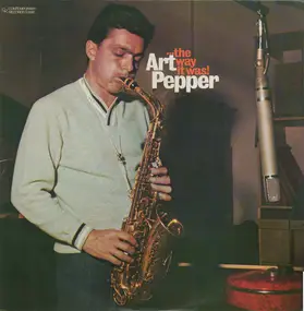 Art Pepper - ...The Way It Was!