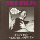 LP - Art Phag - Instant Ventriloquism