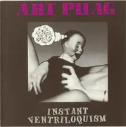 LP - Art Phag - Instant Ventriloquism