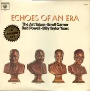 Art Tatum - Erroll Garner - Bud Powell - Billy Taylor - The Art Tatum - Erroll Garner - Bud Powell - Billy Taylor Years