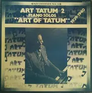 Art Tatum - Art Tatum 2 Piano Solos 'Art Of Tatum' 1939.1940