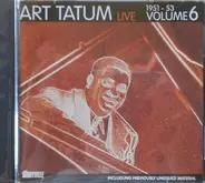 Art Tatum - Art Tatum Live 1951-53, Volume 6