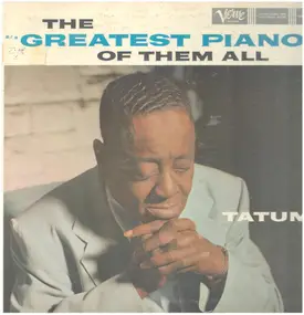 Art Tatum - Greatest Piano Of Them All