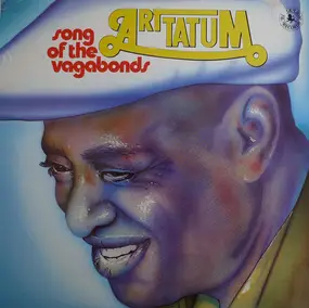 Art Tatum - Song Of The Vagabonds