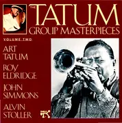 CD - Art Tatum / Roy Eldridge / John Simmons / Alvin Stoller - The Tatum Group Masterpieces, Vol. 2