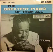 Art Tatum - The Greatest Piano Of Them All