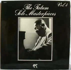 Art Tatum - The Tatum Solo Masterpieces, Vol. 4