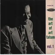 7inch Vinyl Single - Art Tatum - The Art Of Art Tatum Vol.1 - Mono