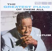 Art Tatum - The Greatest Piano Of Them All