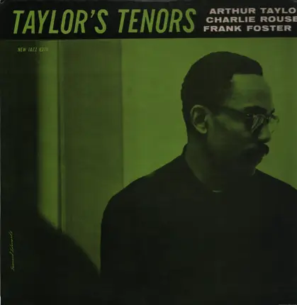 Art Taylor, Charlie Rouse, Frank Foster - Taylor's Tenors